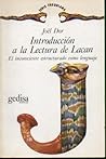 Introduccion a la Lectura de Lacan. El inconsciente estructurado como un lenguaje