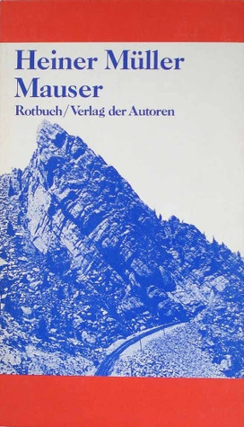 Mauser (His Texte ; 6) (German Edition)