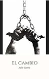EL CAMBIO (Spanish Edition)