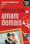 Mentes que amam d...