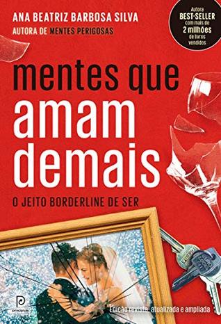 Mentes que amam demais: o jeito borderline de ser (Kindle Edition)