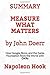 Summary: Measure What Matters by John Doerr: How Google, Bono, and the Gates Foundation Rock the World with Okrs