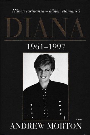 Diana: Hänen tarinansa - hänen elämänsä