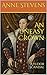 An Uneasy Crown: A Tudor Sc...