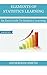 ELEMENTS OF STATISTICS LEAR...