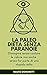 La Paleo Dieta Senza Paranoie by Mauro Signoretti