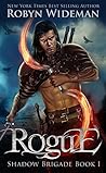 Rogue (Shadow Brigade #1)
