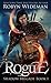 Rogue by Robyn Wideman