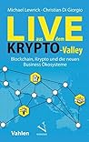 Live aus dem Krypto-Valley (German Edition)