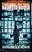 The Girl in the Haunted House: A Mind-Bending Horror Novel
