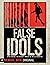 False Idols: The Complete S...