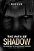 The Path of Shadow by Morgue