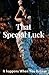 That Special Luck: Mystery,...