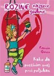 Kako da prezivim svoj prvi poljubac (Paperback)