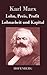 Lohn, Preis, Profit / Lohnarbeit und Kapital (German Edition)
