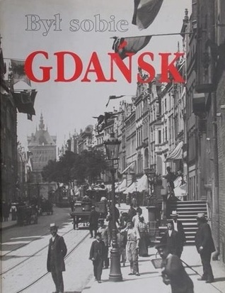 Był sobie Gdańsk (Hardcover)