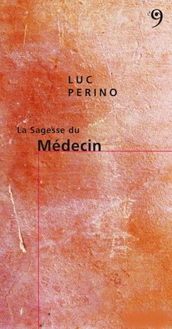 La sagesse du Médecin (Hardcover)
