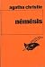 Némésis by Agatha Christie Némésis by Agatha Christie