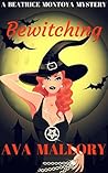Bewitching (Beatrice Montoya #1)