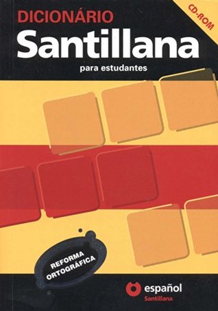 Dicionario Santillana Para Estudantes. Espanhol Portugues (+ CD-ROM) (Em Portuguese do Brasil)