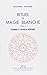 Rituel de magie blanche, to...