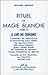 Rituel de magie blanche, to...