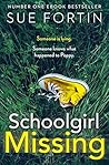 Schoolgirl Missing by Sue Fortin