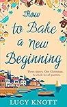 How to Bake a New...