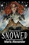 Snowed (Bloodline of Yule Trilogy #1) Snowed (Bloodline of Yule Trilogy #1)