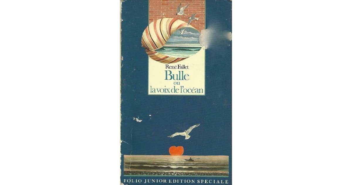 Bulle Ou La Voix De L Océan BULLE OU LA VOIX DE L'OCEAN by René Fallet