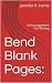 Bend Blank Pages by Jennifer P. Harris