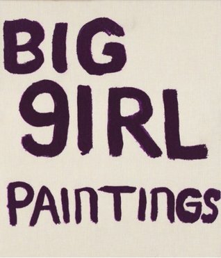Julian Schnabel - Big Girl Paintings (Hardcover)