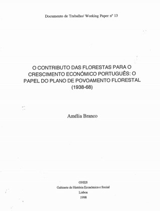 O contributo das florestas para o crescimento económico português : o papel do Plano de Povoamento Florestal (1938-1968)