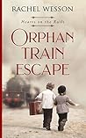 Orphan Train Escape by Rachel Wesson