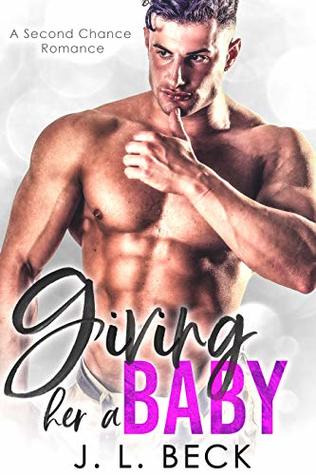 Giving Her A Baby (Kindle Edition)