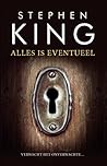 Alles is eventueel
