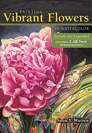 Painting Vibrant Flowers in Watercolor (Kindle Edition)
