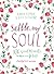Settle My Soul: 100 Quiet M...