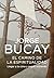 El camino de la espiritualidad by Jorge Bucay El camino de la espiritualidad by Jorge Bucay