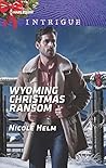 Book cover for Wyoming Christmas Ransom (Carsons & Delaneys #3)