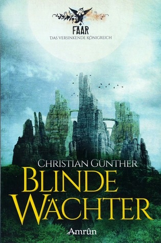 Blinde Wächter (FAAR - Das versinkende Königreich #2)