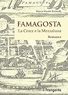 Famagosta: La Croce e la Mezzaluna (Italian Edition)