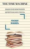 The Time Machine: Book Club Discussion Questions and Trivia