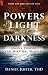 Powers of Light and Darkness: Angels, Demons, and Spiritual Warfare
