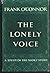 The Lonely Voice: A Study of the Short Story