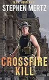 Crossfire Kill (M.I.A. Hunter, #11) Crossfire Kill (M.I.A. Hunter, #11)