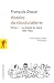 Histoire du structuralisme : (Tome I) Le champ du signe, 1945-1966