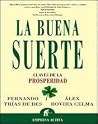 La buena suerte: ...