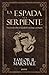 La espada y la serpiente