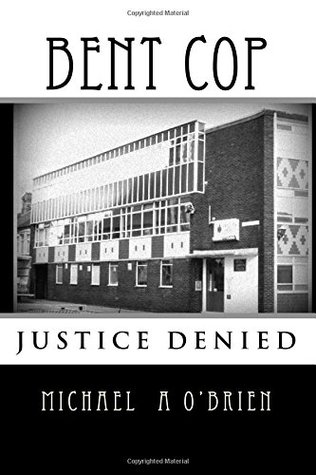 Bent Cop: True Crime